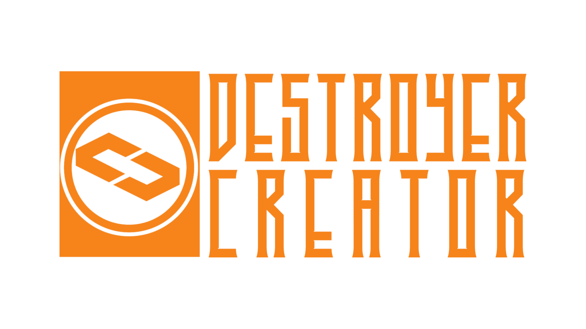 Destroyer Creator